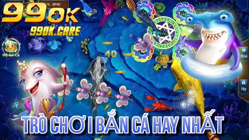 Trò Chơi Bắn Cá Hay Nhất
