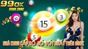 Nhà Cung Cấp Xổ Số Tốt Nhất Trên 99OK